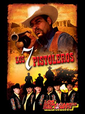 Los Siete Pistoleros's poster