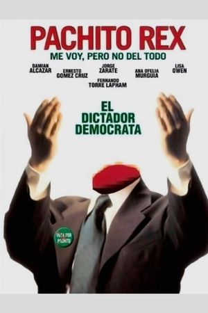 Pachito Rex: I'm Leaving But Not for Good's poster