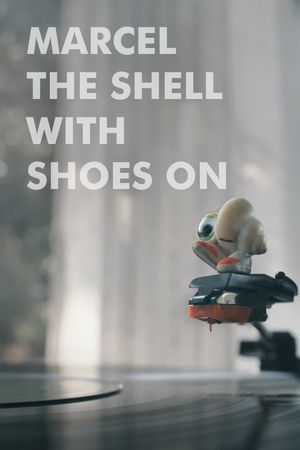 Marcel the Shell with Shoes On's poster