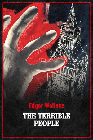 The Terrible People's poster