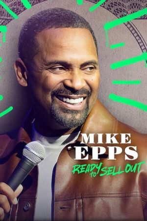 Mike Epps: Ready to Sell Out's poster image