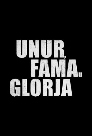 Honour, Fame & Glory's poster