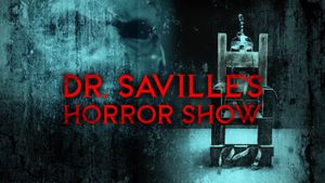 Dr. Saville's Horror Show's poster