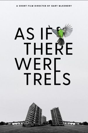 As If There Were Trees's poster