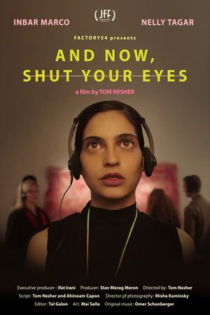 And Now Shut Your Eyes's poster