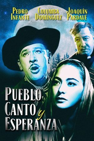 Pueblo, canto y esperanza's poster