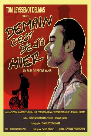 Tomorrow is Already Yesterday's poster