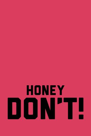 Honey Don't!'s poster