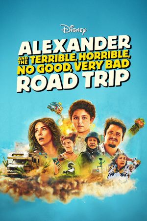Alexander and the Terrible, Horrible, No Good, Very Bad Road Trip's poster