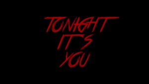 Tonight It's You's poster