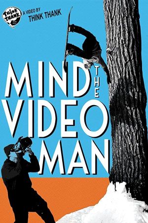 Mind The Video Man's poster