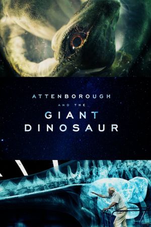 Attenborough and the Giant Dinosaur's poster