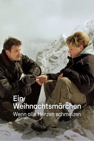 Ein Weihnachtsmärchen – Wenn alle Herzen schmelzen's poster