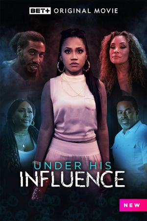 Under His Influence's poster