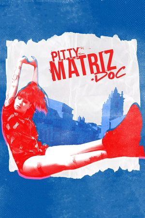 Pitty: Matriz.doc's poster