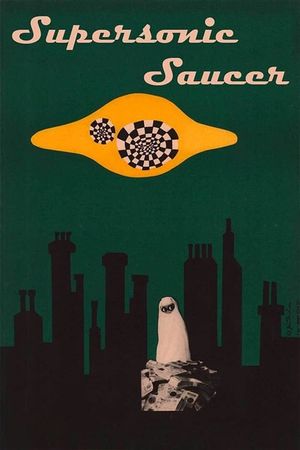 Supersonic Saucer's poster