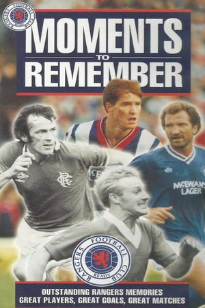 Glasgow Rangers: Moments to Remember's poster image