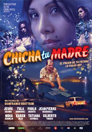 Chicha tu madre's poster