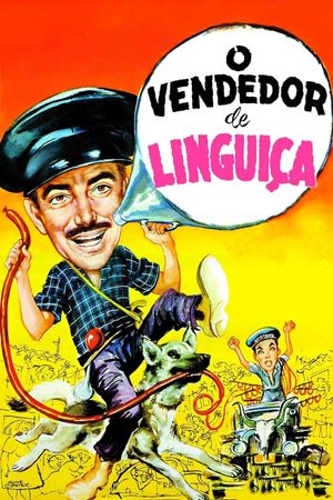 O Vendedor de Linguiça's poster