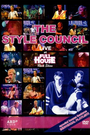 The Style Council: Live at Full House Rock Show's poster