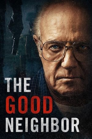 The Good Neighbor's poster