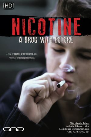 Nicotine - A Drug with a Future's poster