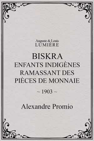 Biskra : enfants indigènes ramassant des pièces de monnaie's poster