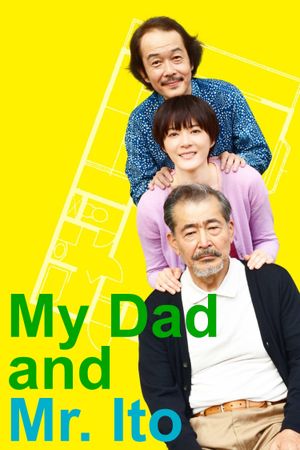 My Dad and Mr. Ito's poster