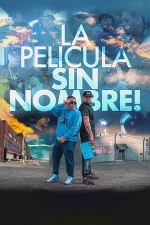 La Pelicula Sin Nombre!'s poster