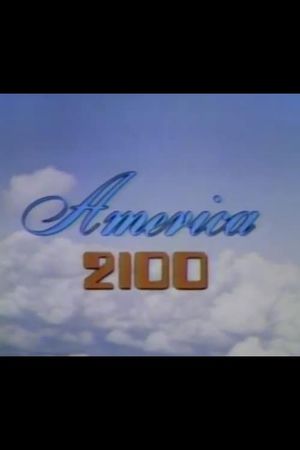 America 2100's poster