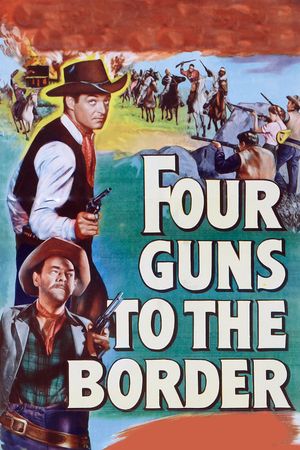 Four Guns to the Border's poster