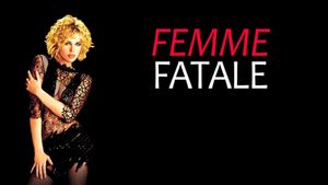 Femme Fatale's poster