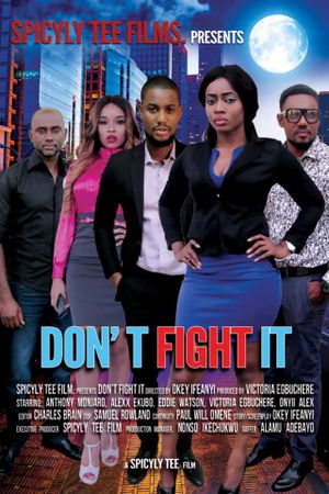 Don’t Fight It's poster image