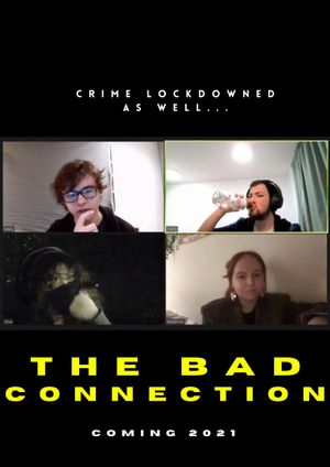 The Bad Connection's poster