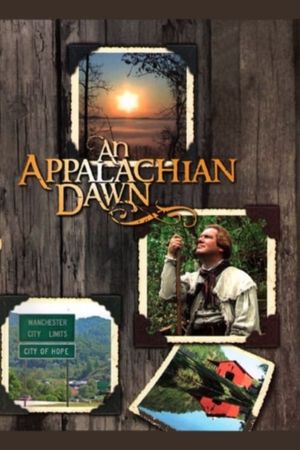 An Appalachian Dawn's poster