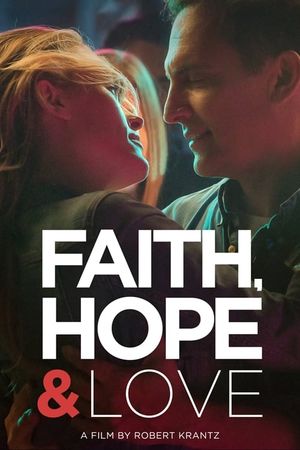 Faith, Hope & Love's poster
