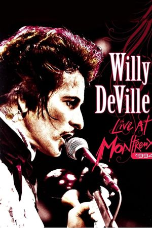 Willy DeVille - Live At Montreux 1994's poster