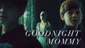 Goodnight Mommy's poster