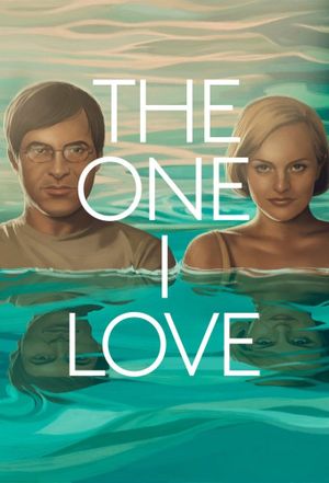 The One I Love's poster