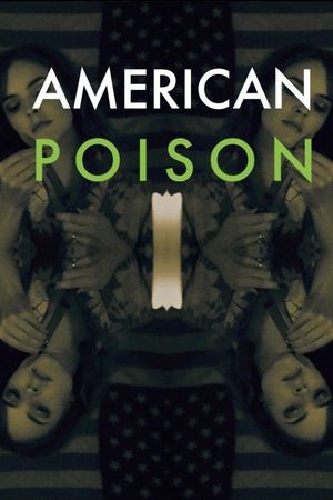 American Poison's poster
