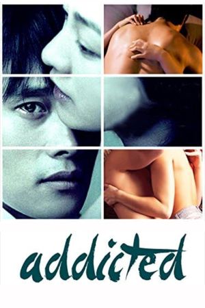 Addicted's poster
