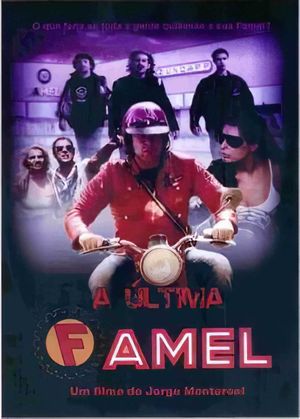 A Última Famel's poster