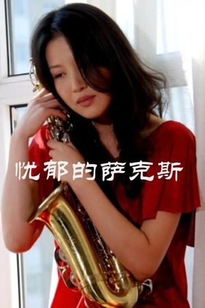 Melancholy Saxophone's poster