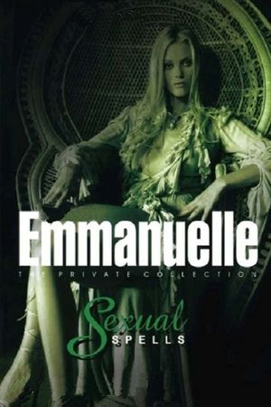Emmanuelle - The Private Collection: Sexual Spells's poster