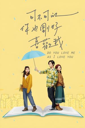 Do You Love Me As I Love You's poster