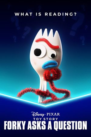 Forky Asks a Question: What Is Reading?'s poster