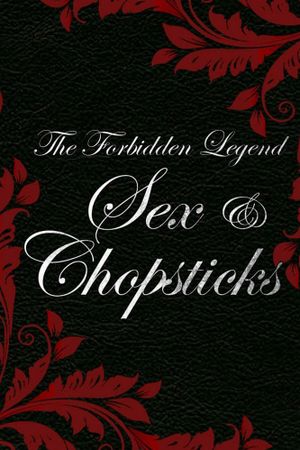 Forbidden Legend of Sex and Chopsticks's poster