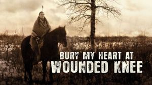 Bury My Heart at Wounded Knee's poster