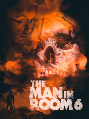 The Man in Room 6's poster