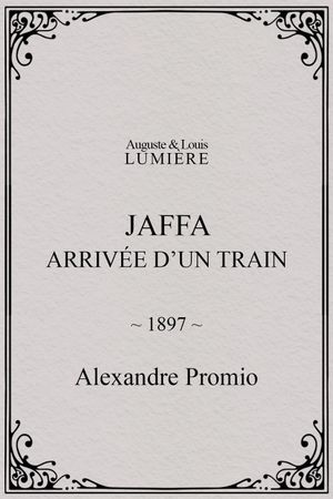 Jaffa : arrivée d’un train's poster